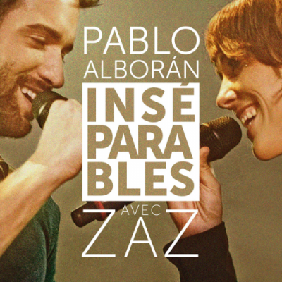 Pablo Alborán “Inséparables” (ft ZAZ) [Premiere del Video]