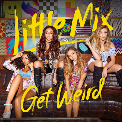 Little Mix “Get Weird” (Tracklist Oficial)