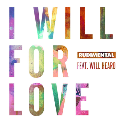 Rudimental “I Will For Love” (ft Will Heard) [Premiere del video version acústica]