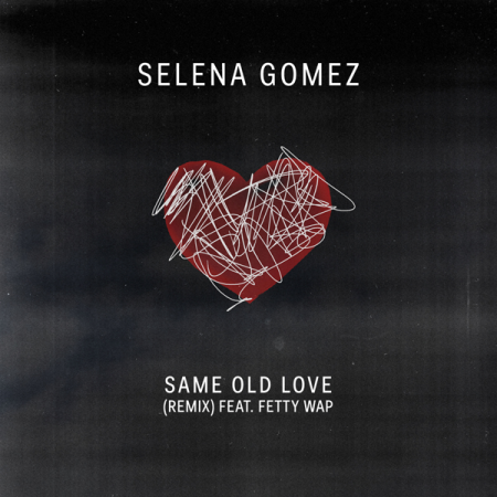 Selena Gomez “Same Old Love” (ft. Fetty Wap) [Estreno del remix]