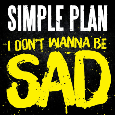Simple Plan “I Don’t Wanna Be Sad” (Premiere del Sencillo)