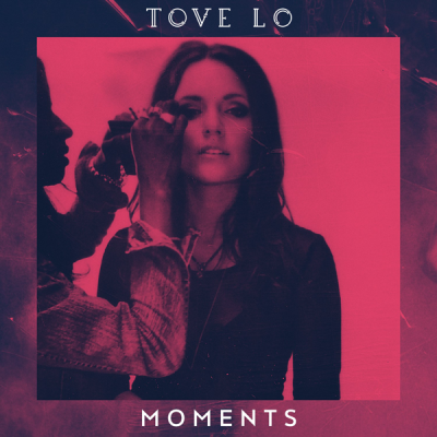 Tove Lo “Moments” (Premiere del Video)