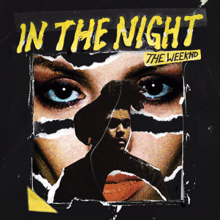 The Weeknd “In the Night” (Versión corta del video)