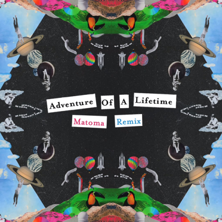 Coldplay “Adventure of a Lifetime” (Remix de Matoma)