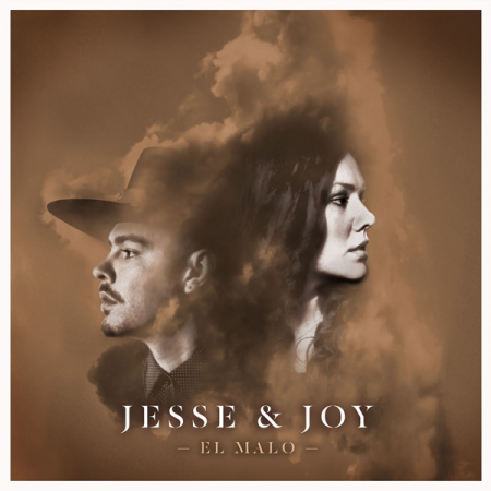 Jesse & Joy “El malo” (Estreno del sencillo)