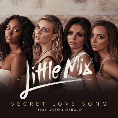 Little Mix “Secret Love Song” (ft Jason Derulo) [Estreno del video]