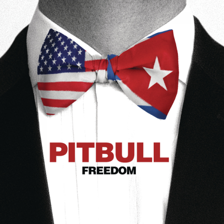 Pitbull “Freedom” (Estreno del sencillo)