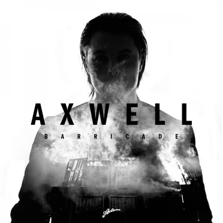 Axwell “Barricade” (Estreno del video lírico)