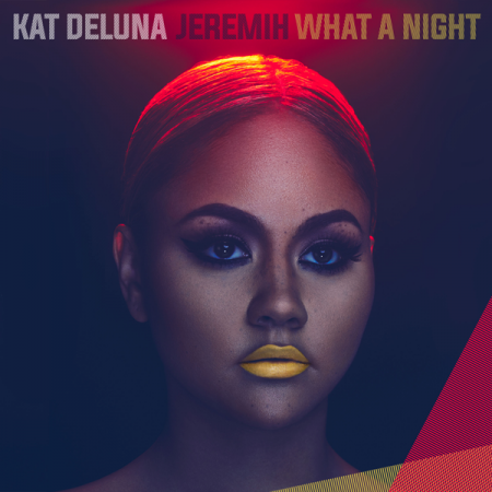 Kat DeLuna “What a Night” (ft. Jeremih) [Estreno del video]