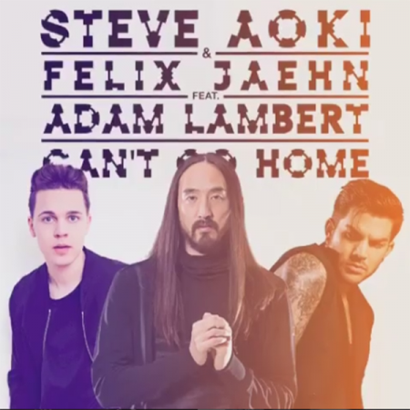 Steve Aoki & Felix Jaehn “Can’t Go Home” ft. Adam Lambert (Video)