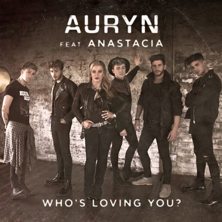 Auryn “Who’s Loving You?” ft. Anastacia (Estreno del video)