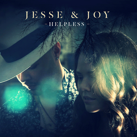Jesse & Joy “Helpless” (Estreno del Sencillo)