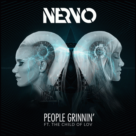 NERVO “People Grinnin” ft. The Child of Lov (Estreno del video)