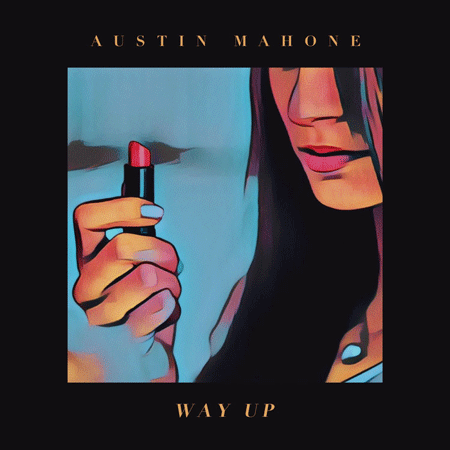 Austin Mahone “Way Up” (Estreno del Video Lírico)