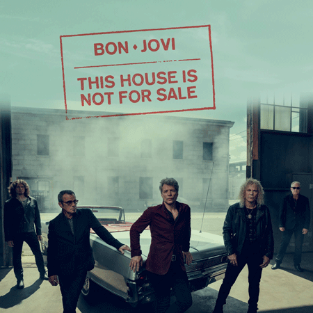 Bon Jovi “This House Is Not For Sale” (Estreno del Video)