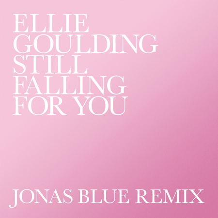 Ellie Goulding “Still Falling For You” (Remix de Jonas Blue)