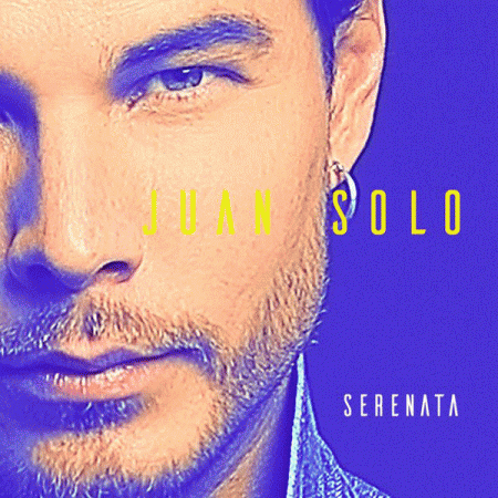 Juan Solo “Serenata” (Estreno del sencillo)