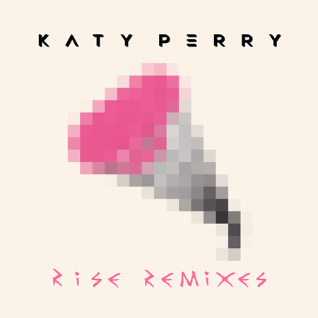 Katy Perry “Rise” (Remixes) – Ya está a la venta!