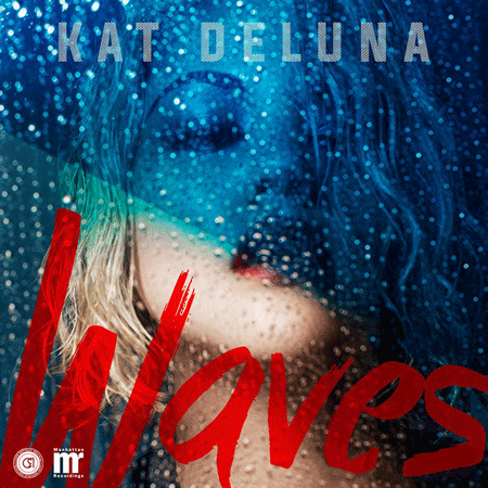 Kat DeLuna “Waves” (Estreno del Sencillo)