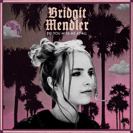 Bridgit Mendler “Do You Miss Me At All” (Remix de Marian Hill)