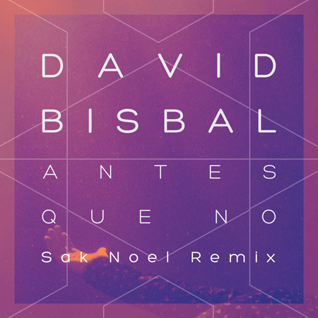 David Bisbal “Antes que no” (Estreno del Remix de Sak Noel)