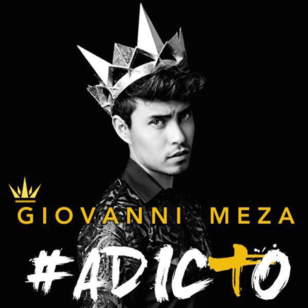 Giovanni Meza “#Adicto” (Estreno del Video Lírico)