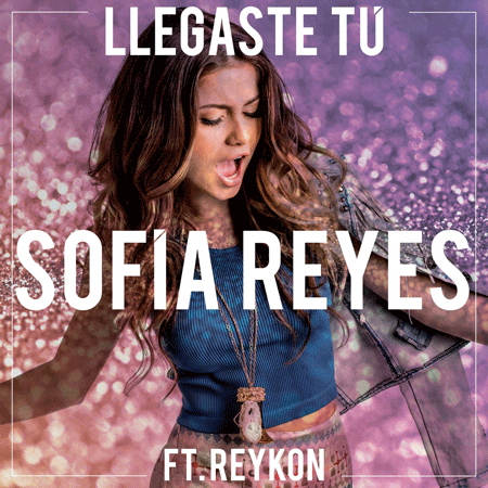 Sofia Reyes “Llegaste tú” ft. Reykon (Estreno Versión Acústica)