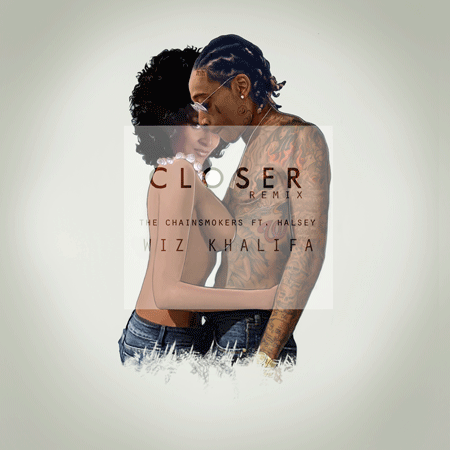 The Chainsmokers “Closer” ft. Halsey (Remix Wiz Khalifa)
