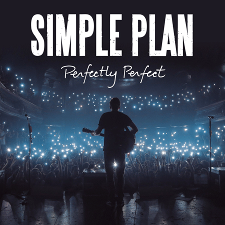 Simple Plan “Perfectly Perfect” (Estreno del Video)