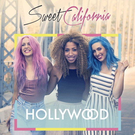 Sweet California “Hollywood” (Estreno del Video Lírico)