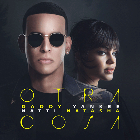 Daddy Yankee “Otra cosa” ft. Natti Natasha (Estreno del Sencillo)