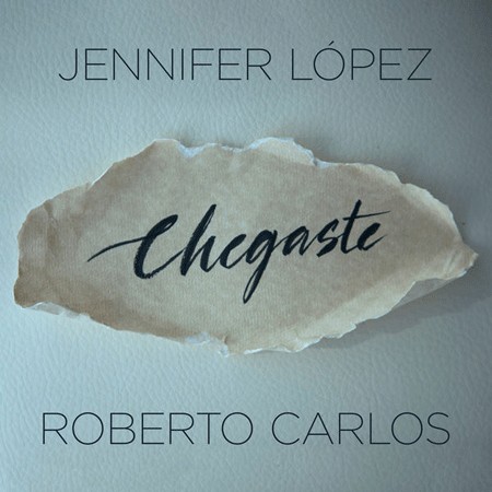 Jennifer Lopez & Roberto Carlos “Chegaste” (Estreno del Sencillo)