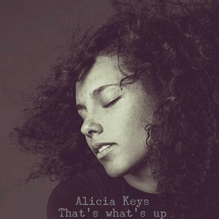 Alicia Keys “That’s What’s Up” (Estreno del Sencillo)