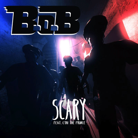 B.o.B “Scary” ft. CyHi the Prynce (Estreno del Sencillo)