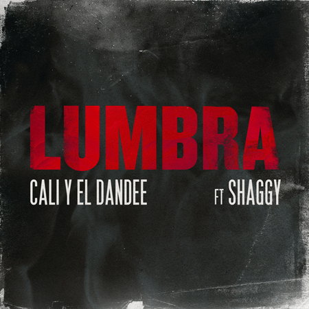 Cali y El Dandee “Lumbra” ft. Shaggy (Estreno del Video)