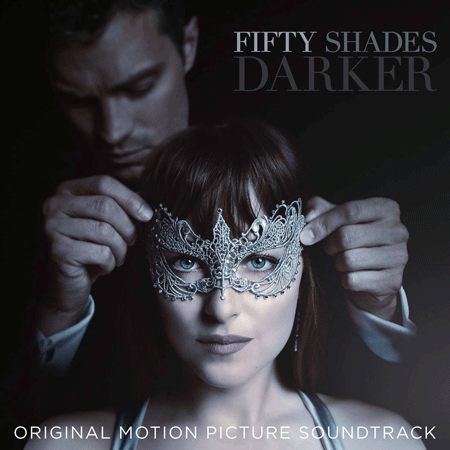 Fifty Shades Darker Soundtrack – ¡Ya está a la venta!