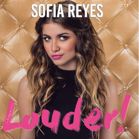 Sofia Reyes “LOUDER!” – ¡Ya está a la venta!