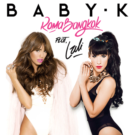 Baby K “Roma – Bangkok” ft. Lali Espósito (Video versión en español)