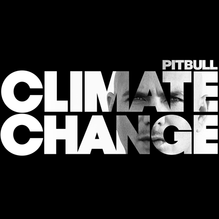 Pitbull “Climate Change” – ¡Ya está a la venta!