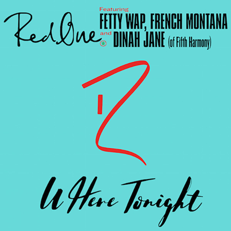 RedOne “U Here Tonight” ft. Fetty Wap, French Montana & Dinah Jane (Previo Video)