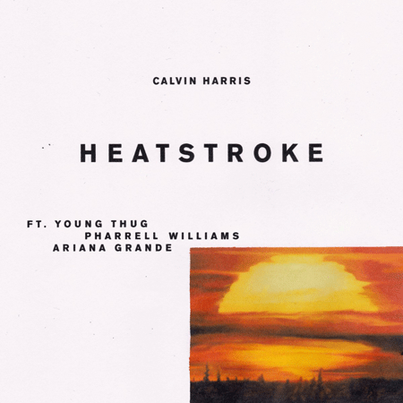 Calvin Harris “Heatstroke” ft. Pharrell Williams & Ariana Grande (Sencillo)