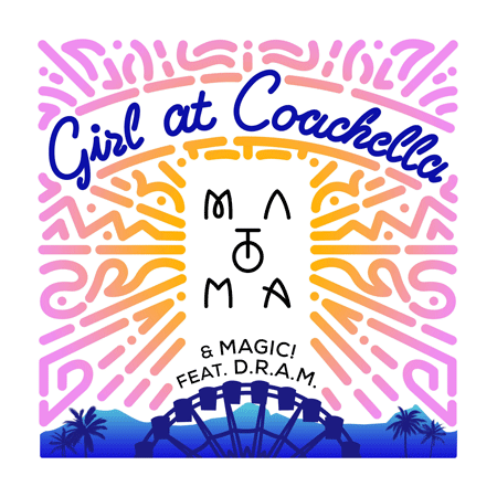 Matoma & MAGIC! “Girl at Coachella” ft. D.R.A.M. (Video Lírico)