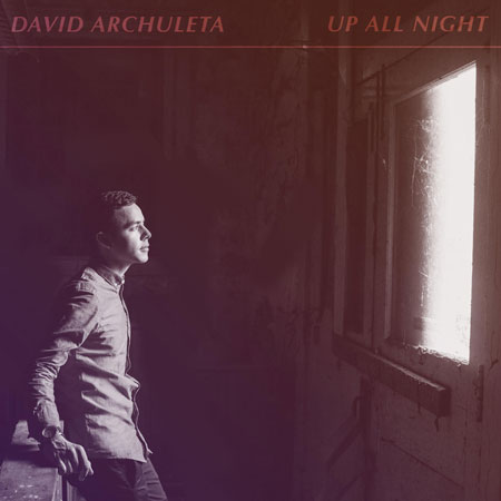 David Archuleta “Up All Night” (Estreno del Sencillo)