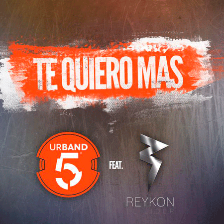 Urband 5 “Te quiero más” ft. Reykon (Estreno del Video)