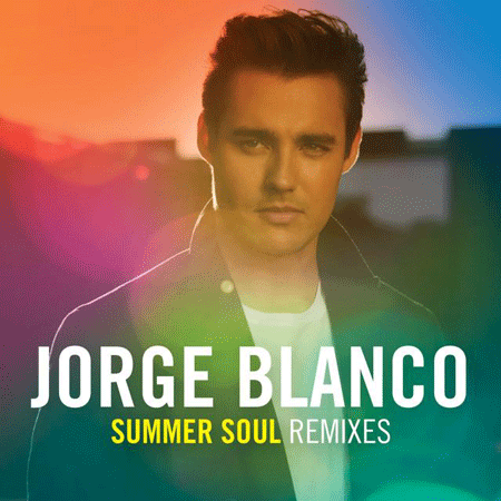 Jorge Blanco “Summer Soul” (Estreno Video Remix Tom & Collins)