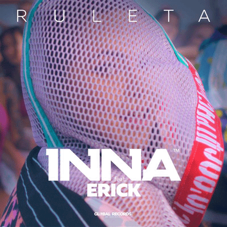 INNA “Ruleta” ft. Erik (Estreno del Sencillo)