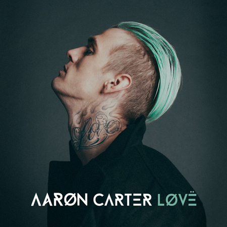 Aaron Carter “LøVë” – ¡El álbum ya está a la venta!