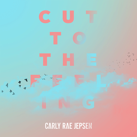 Carly Rae Jepsen “Cut to the Feeling” (Estreno del Video)