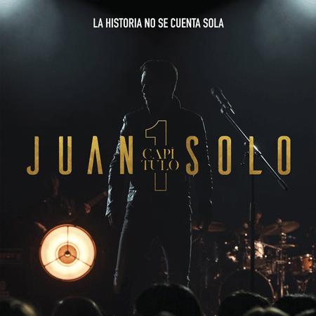 Juan Solo “Capítulo 1” – ¡El álbum ya se encuentra a la venta!