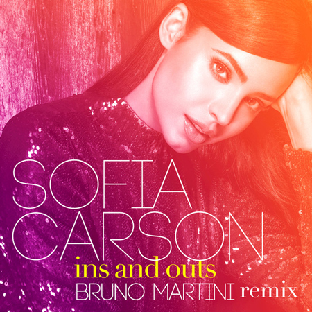 Sofia Carson “Ins And Outs” (Estreno Bruno Martini Remix)